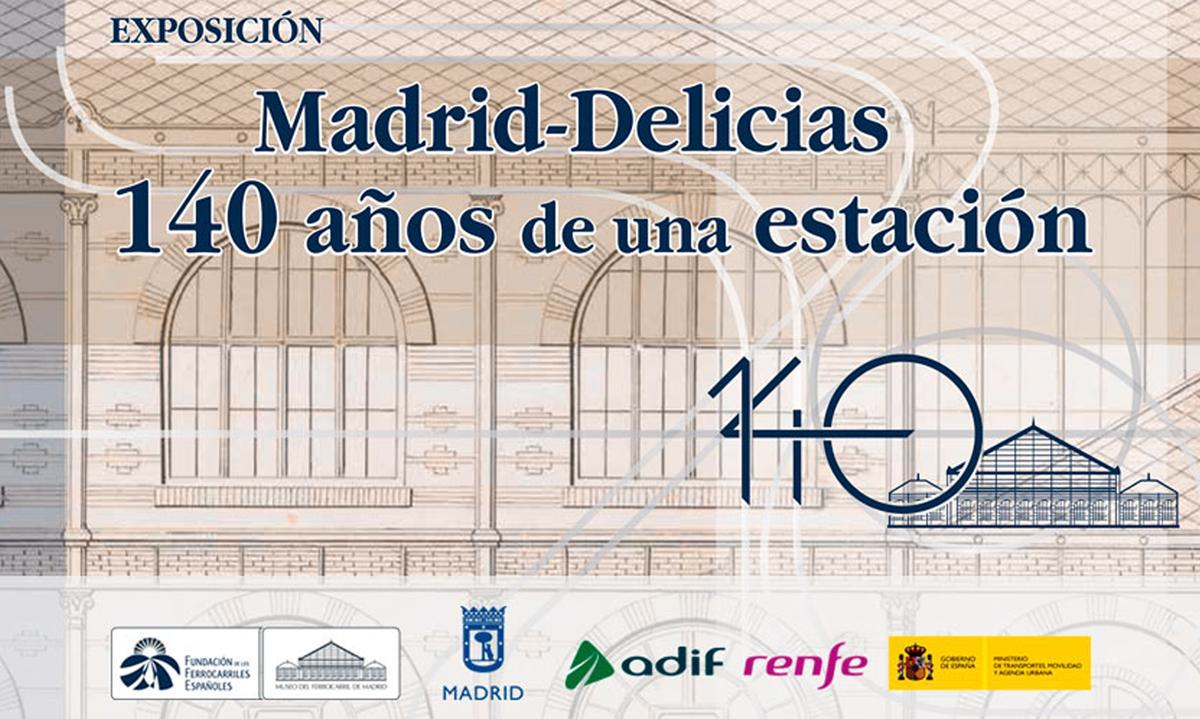 Exposición virtual “Madrid-Delicias. 140 años de una estación” 